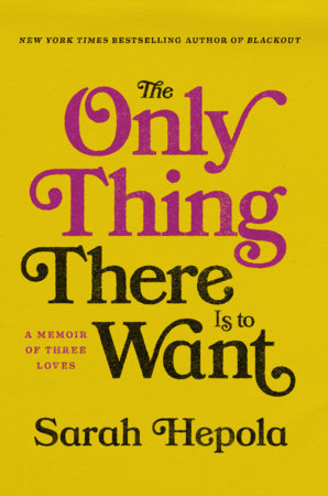 The Only Thing There Is to Want book cover