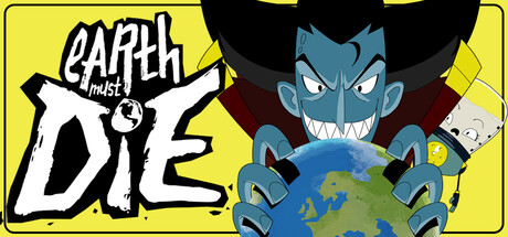 Earth Must Die official game artwork