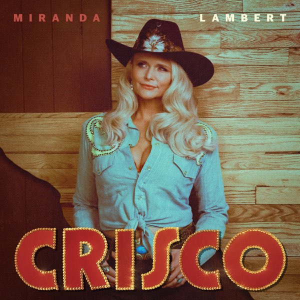 Crisco official album cover by Miranda Lambert