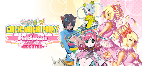 Muchi Muchi Pork! & PinkSweets Boosted official game artwork