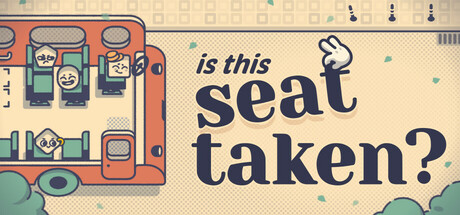 Is This Seat Taken? official game artwork